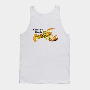 Claw Me Daddy Tank Top